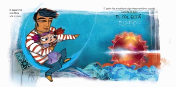 "El Sol esta roto"(The Sun is Broken). Published by Helbling Languages.